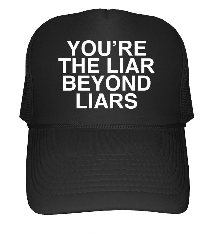 "Liar of all Liars"
