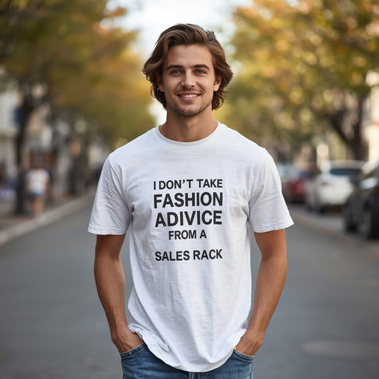 I don't take advice from a sales rack