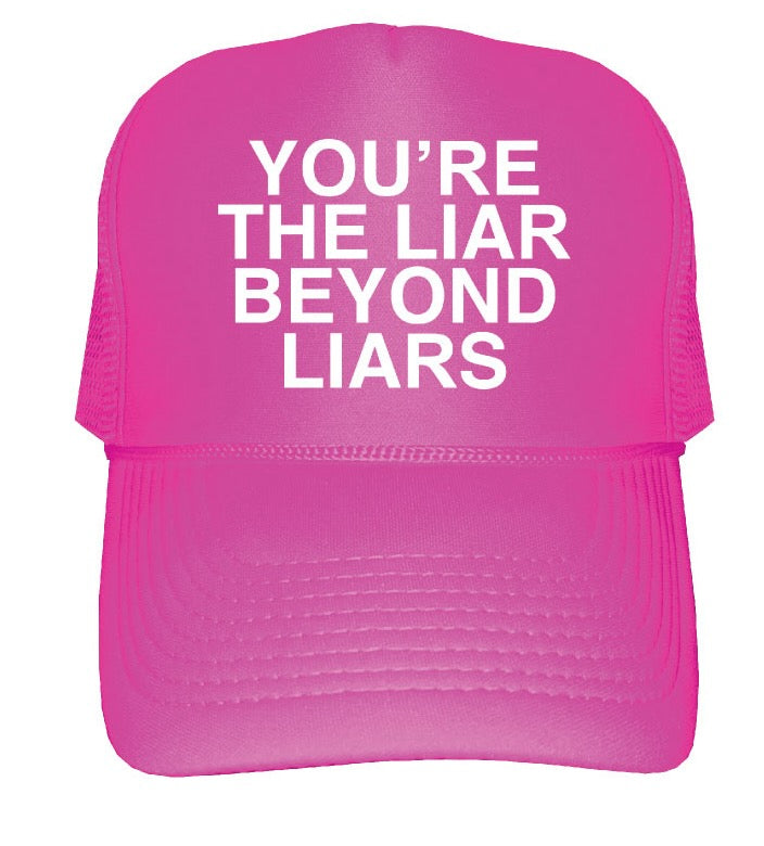 "Liar of all Liars"