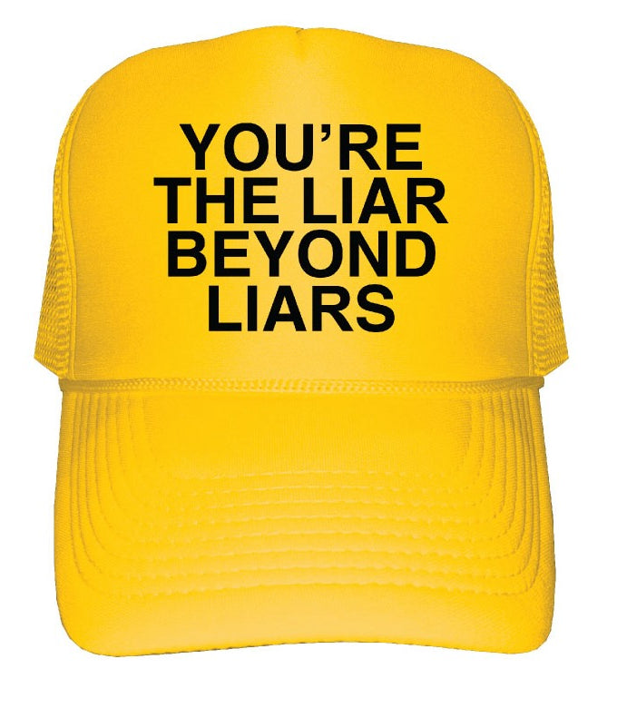"Liar of all Liars"